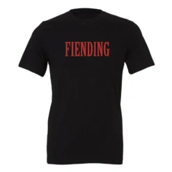 Fiend Fiending Shirt