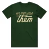 Us Versus Them Magnum Shirt